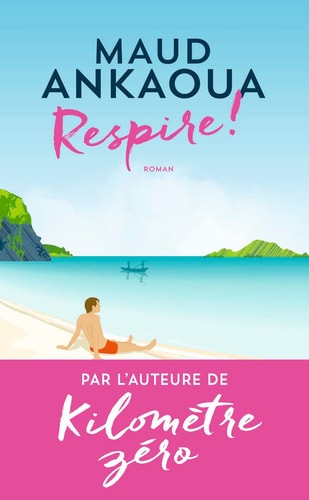 [OCC000987] Respire ! Le Plan est toujours parfait - Maud Ankaoua (Poche)