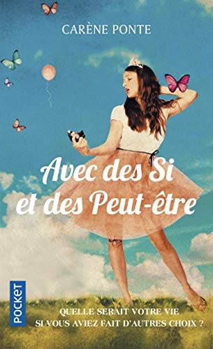 Avec des si et des peut-être - Carène Ponte (Poche) - Livre d'occasion