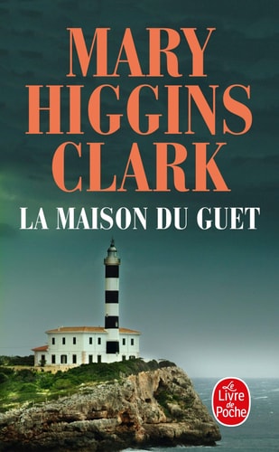 La maison du guet roman - Mary Higgins Clark (Poche)