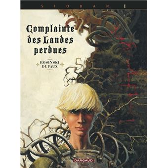 Complainte des Landes Perdues - Sioban T.1 Sioban