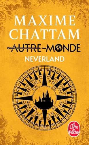 [OCC001075] Neverland (Autre-Monde, Tome 6) - Maxime Chattam (Poche)