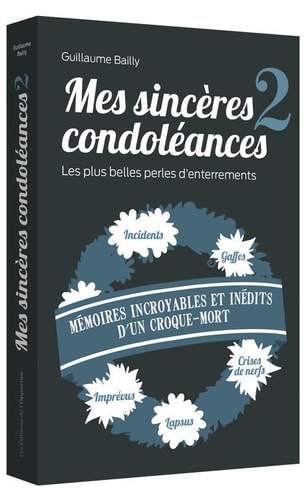 [OCC001089] Mes sincères condoléances 2 Les plus belles perles d'enterrements - Guillaume Bailly