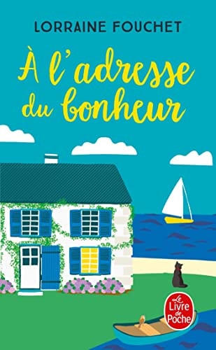[OCC001099] A l'adresse du bonheur - Lorraine Fouchet (Poche)