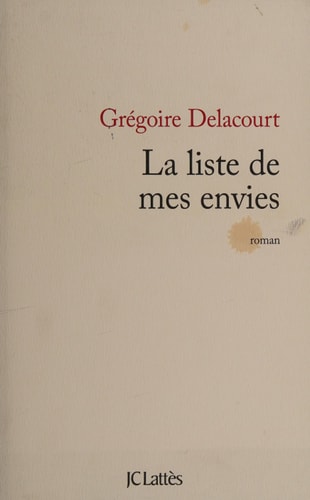 [OCC001108] La liste de mes envies roman - Grégoire Delacourt (Grand format)