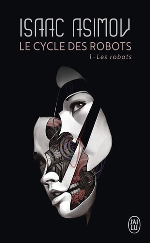 [OCC001137] Le cycle des robots - Isaac Asimov (Poche) - Livre d'occasion