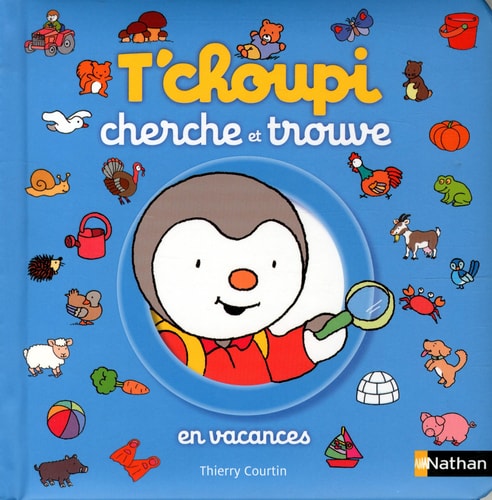 T'choupi cherche et trouve : en vacances - Thierry Courtin - Livre d'occasion