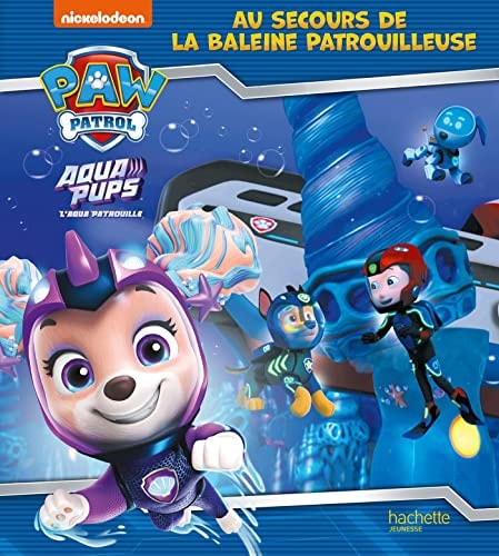 Aqua Pups. Au secours de la Baleine Patrouilleuse - Aurélie Desfour - Livre d'occasion