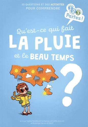 Qu'est-ce qui fait la pluie et le beau temps ? - Patricia Laporte-Muller, Sophie Fromager - Livre d'occasion