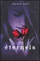 Eternels T.1 - Evermore - Alyson Noël (Grand format) - Livre d'occasion