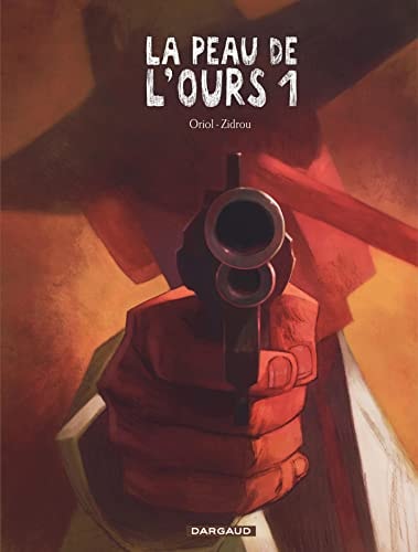 La peau de l'ours - Zidrou, Oriol - Livre d'occasion