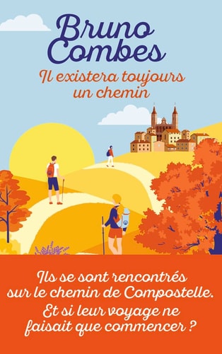 Il existera toujours un chemin - Bruno Combes (Poche) - Livre d'occasion