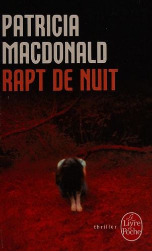 Rapt de nuit roman - Patricia J. MacDonald (Poche) - Livre d'occasion
