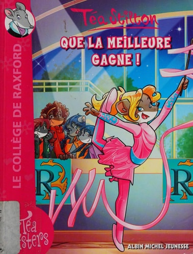 Que la meilleure gagne ! - Téa Stilton - Livre d'occasion