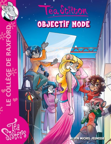 Objectif mode - Téa Stilton - Livre d'occasion