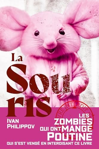 La Souris Une apocalypse zombie à Moscou - Ivan Borisovič Filippov (Grand format) - Livre d'occasion