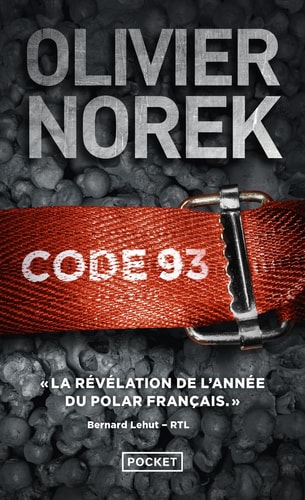 Code quatre-vingt-treize - Olivier Norek (Poche) - Livre d'occasion