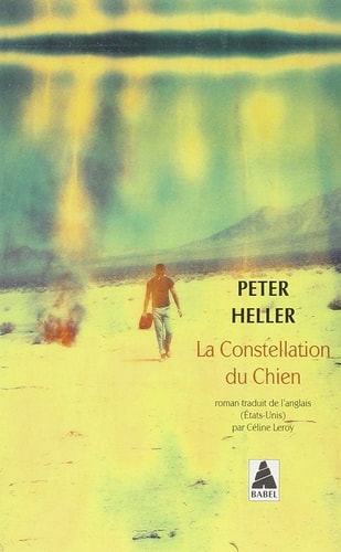 La constellation du chien roman - Peter Heller (Poche) - Livre d'occasion