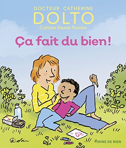 Ca fait du bien ! - Catherine Dolto-Tolitch, Colline Faure-Poirée - Livre d'occasion