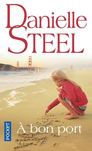 À bon port - Danielle Steel (Poche) - Livre d'occasion