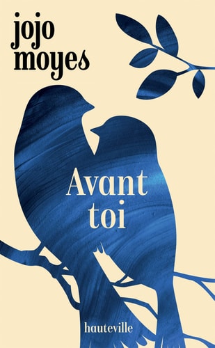 Avant toi - Jojo Moyes (Poche) - Livre d'occasion