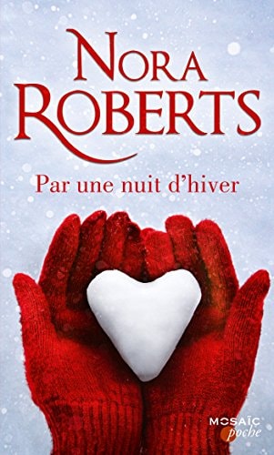 Par une nuit d'hiver - Nora Roberts (Poche) - Livre d'occasion