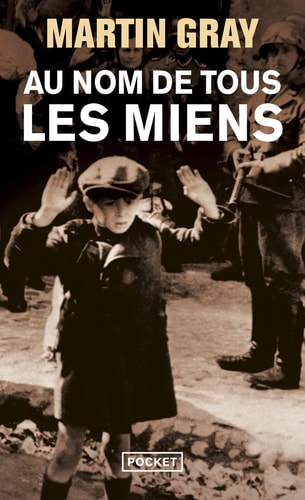 Au nom de tous les miens - Martin Gray, Max Gallo (Poche) - Livre d'occasion