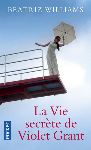La vie secrète de Violet Grant - Beatriz Williams (Poche) - Livre d'occasion
