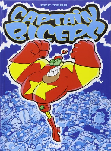 Captain Biceps T.1 - Livre d'occasion