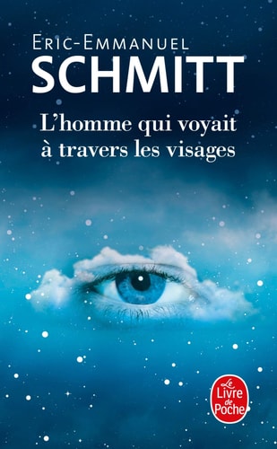 L'homme qui voyait à travers les visages - Éric-Emmanuel Schmitt (Poche) - Livre d'occasion