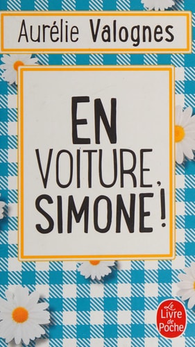 En voiture, Simone ! - Aurélie Valognes (Poche) - Livre d'occasion