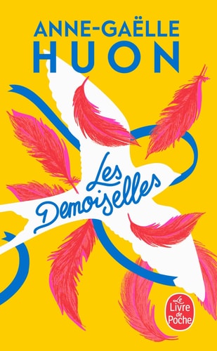 Les Demoiselles Roman - Anne-Gaëlle Huon (Poche) - Livre d'occasion