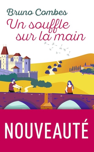Un souffle sur la main - Bruno Combes (Poche) - Livre d'occasion