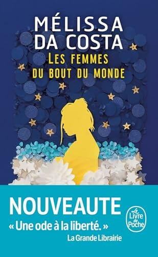 Les femmes du bout du monde - Mélissa Da Costa (Poche) - Livre d'occasion