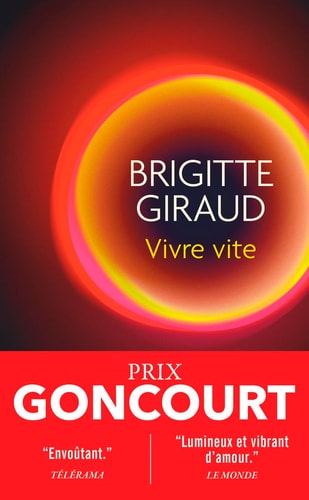 Vivre vite - Brigitte Giraud (Poche) - Livre d'occasion