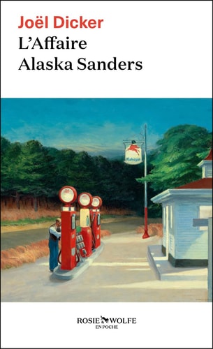 L'affaire Alaska Sanders - Joël Dicker (Poche) - Livre d'occasion