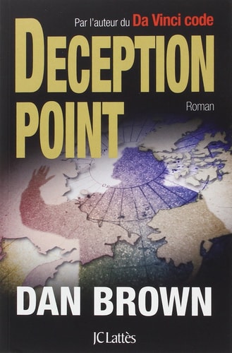 Deception point roman - Dan Brown, Daniel Roche (Grand format) - Livre d'occasion