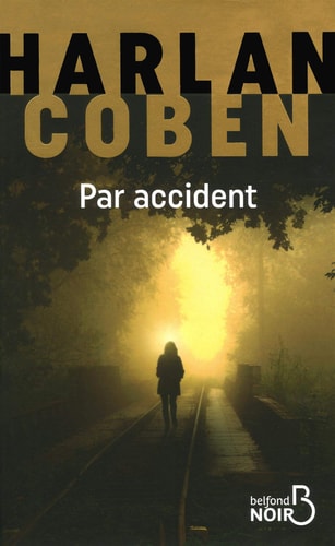 Par accident - Harlan Coben (Grand format) - Livre d'occasion
