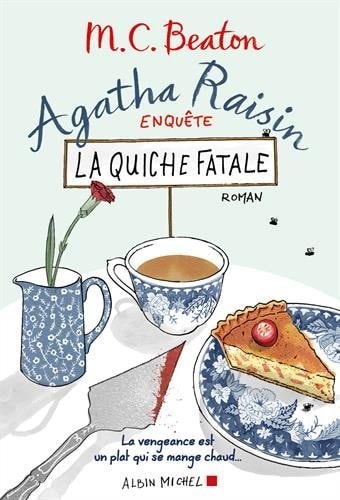 La quiche fatale : roman - M. C. Beaton (Poche) - Livre d'occasion