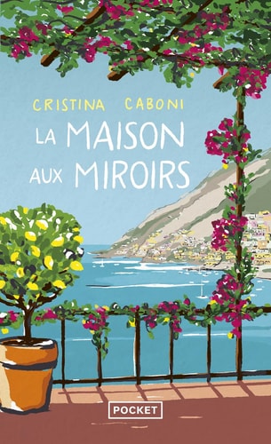 La maison aux miroirs - Cristina Caboni (Poche) - Livre d'occasion