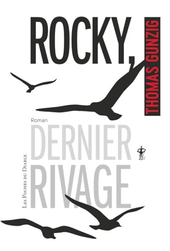 Rocky, dernier rivage - Thomas Gunzig (Poche) - Livre d'occasion