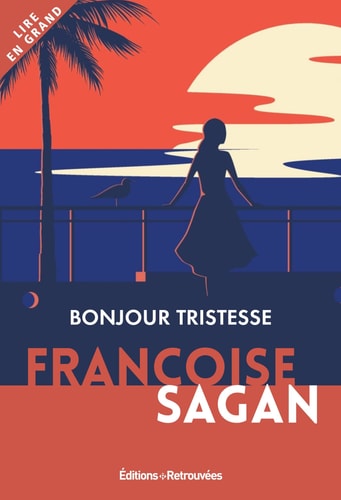 Bonjour tristesse - Françoise Sagan (Grand format) - Livre d'occasion