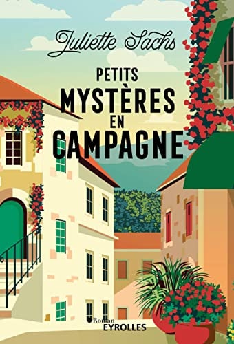 Petits mystères en campagne - Juliette Sachs (Grand format) - Livre d'occasion