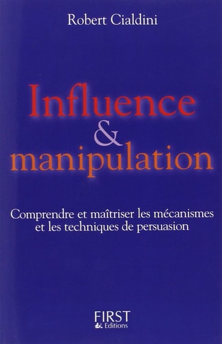 [OCC001822] Influence & manipulation pour les spécialistes du marketing, l'un des livres les plus importants de la décennie - Robert B. Cialdini (Grand format) - Livre d'occasion