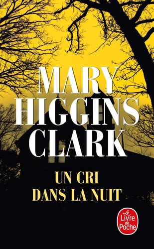 Un cri dans la nuit roman - Mary Higgins Clark (Poche) - Livre d'occasion