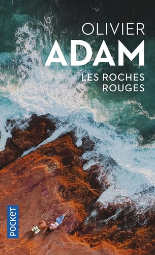 Les roches rouges - Olivier Adam (Poche) - Livre d'occasion