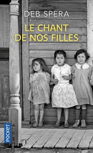 Le chant de nos filles - Deb Spera (Poche) - Livre d'occasion