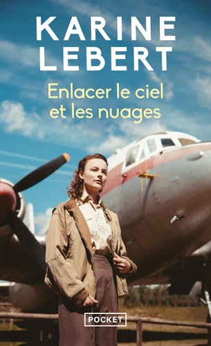 Enlacer le ciel et les nuages - Karine Lebert (Poche) - Livre d'occasion