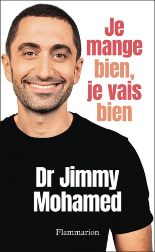 Je mange bien, je vais bien - Jimmy Mohamed (Grand format) - Livre d'occasion