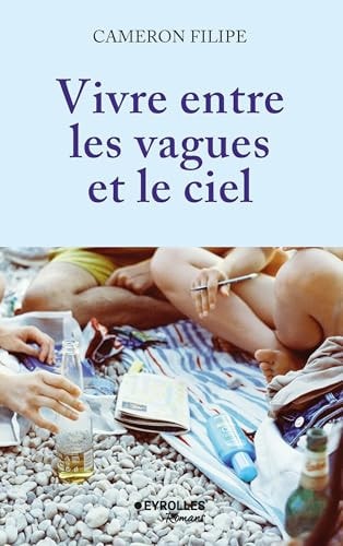 Vivre entre les vagues et le ciel - Filipe, Cameron (Grand format) - Livre d'occasion