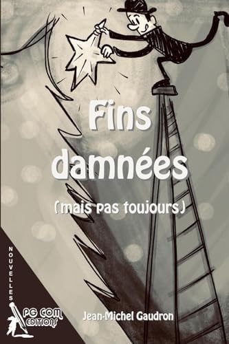Fins damnées (mais pas toujours) - Gaudron, Jean-Michel (Grand format) - Livre d'occasion